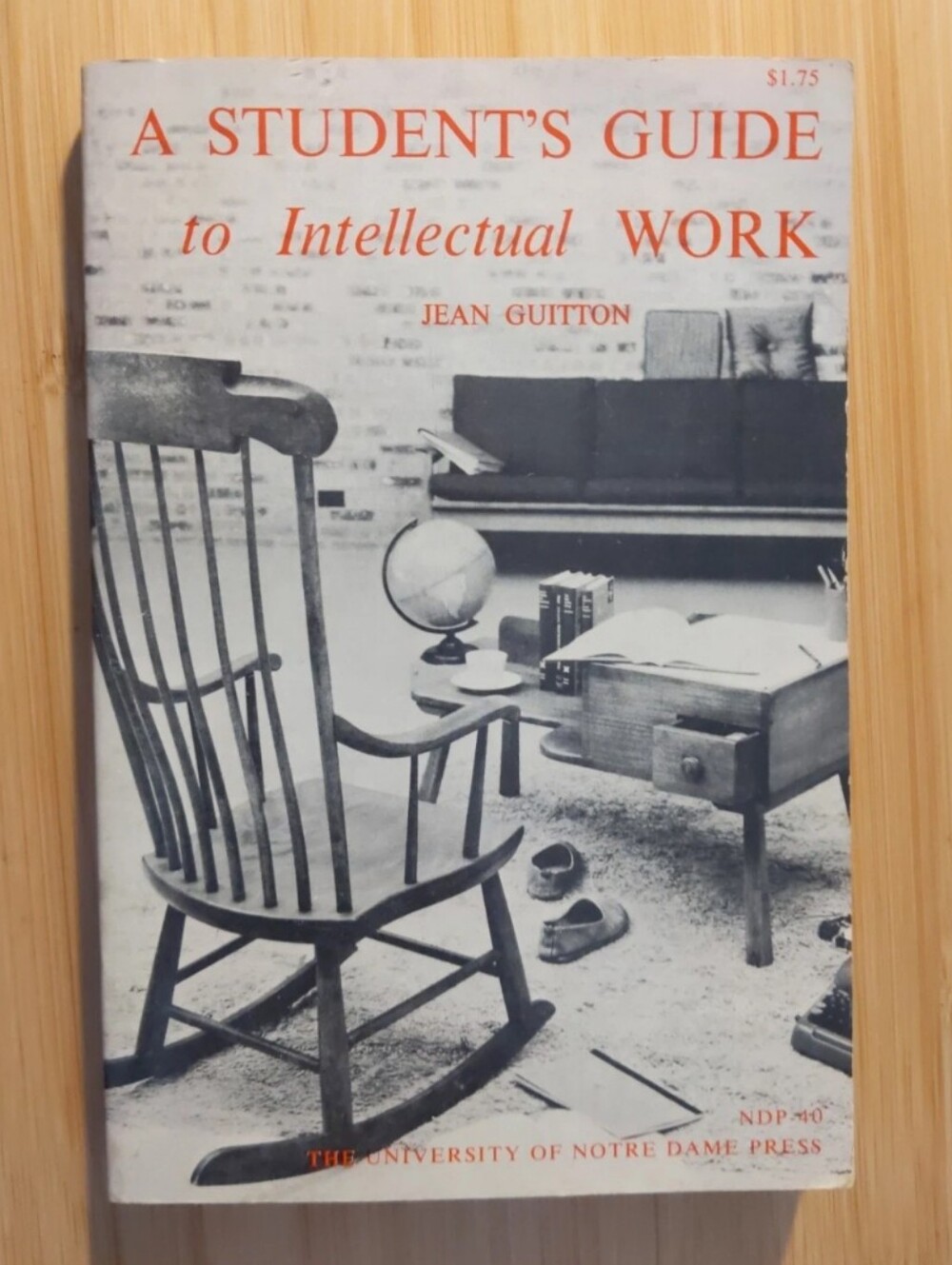 A Student's Guide to Intellectual Work Jean Guitton 1966